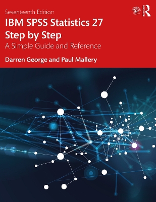 IBM SPSS Statistics 27 Step by Step: A Simple Guide and Reference book