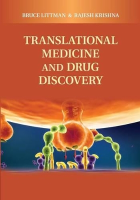 Translational Medicine and Drug Discovery by Bruce H. Littman