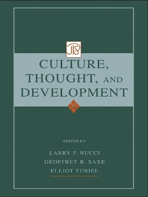 Culture, Thought, and Development by Larry Nucci
