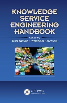 Knowledge Service Engineering Handbook by Jussi Kantola