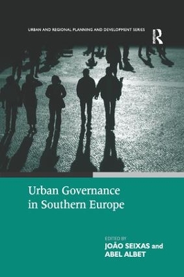 Urban Governance in Southern Europe by Abel Albet