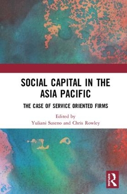 Social Capital in the Asia Pacific: Examples from the Services Industry book