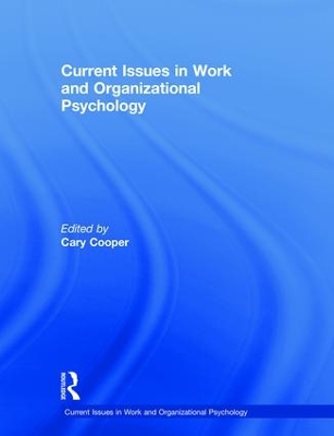 Current Issues in Work and Organizational Psychology book