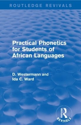 Practical Phonetics for Students of African Languages book