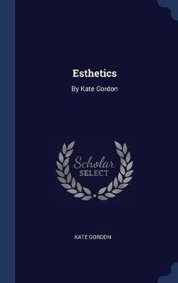 Esthetics by Kate Gordon