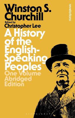 A History of the English-Speaking Peoples: One Volume Abridged Edition book