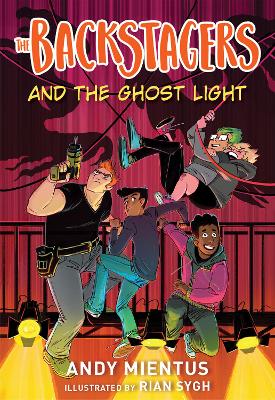 The Backstagers and the Ghost Light (Backstagers #1) by Andy Mientus