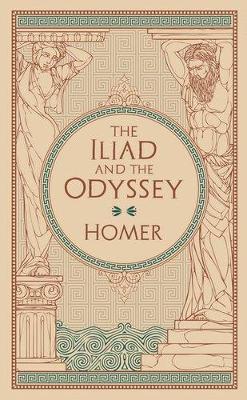 The Iliad & The Odyssey (Barnes & Noble Collectible Editions) book