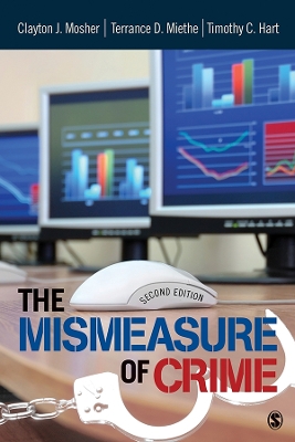 The Mismeasure of Crime by Clayton Mosher
