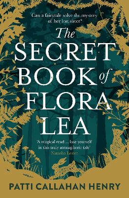 The Secret Book Of Flora Lea: A captivating and heartbreaking new novel about loss and love from an unforgettable bestselling author for fans of Kate Morton and Belinda Alexandra book