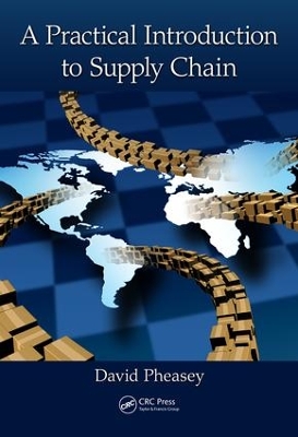 Practical Introduction to Supply Chain by David Pheasey