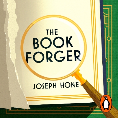 The Book Forger: The true story of a literary crime that fooled the world by Joseph Hone