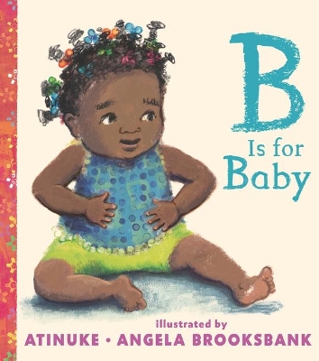 B Is for Baby by Atinuke