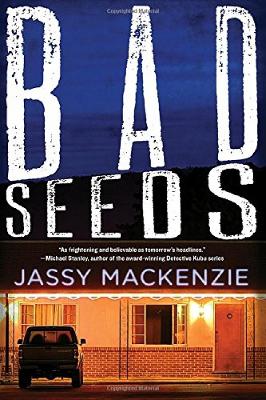 Bad Seeds by Jassy Mackenzie