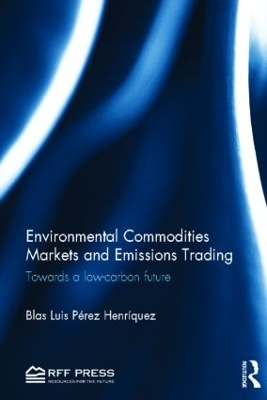 Environmental Commodities Markets and Emissions Trading book