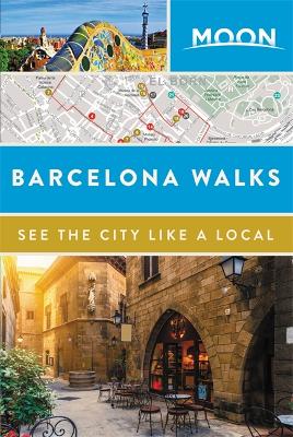 Moon Barcelona Walks book