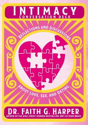 Intimacy Conversation Deck: Reflections and Discussions about Love, Sex, and Dating book