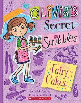 Fairy Cakes (Olivia's Secret Scribbles #10) book