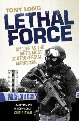 Lethal Force by Tony Long