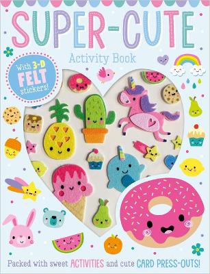 Super Cute Activity Book by Elanor Best