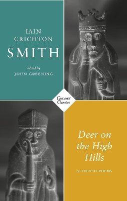 Deer on the High Hills: Selected Poems by Iain Crichton-Smith