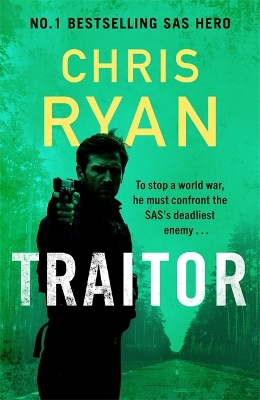 Traitor: The bullet-fast new 2024 thriller from the No.1 bestselling SAS hero book