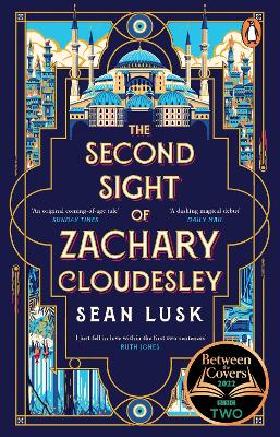 The Second Sight of Zachary Cloudesley: The spellbinding BBC Between the Covers book club pick by Sean Lusk