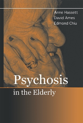 Psychosis in the Elderly book