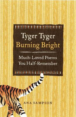 Tyger Tyger, Burning Bright book