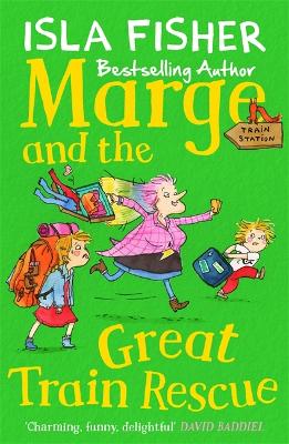 Marge and the Great Train Rescue book