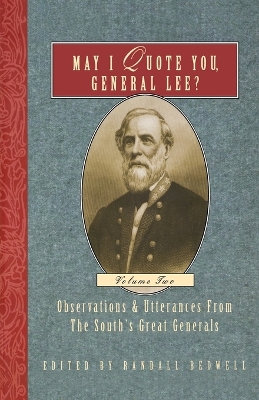 May I Quote General Lee 2nd book