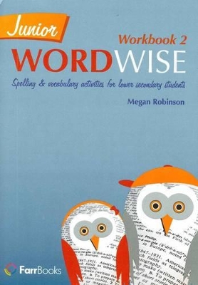 Junior Wordwise Book 2: Vocabulary, Spelling and Word Building Activities book