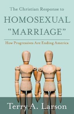 Christian Response to Homosexual Marriage book