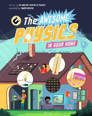 The Awesome Physics in Your Home book
