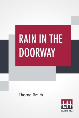 Rain In The Doorway by Thorne Smith