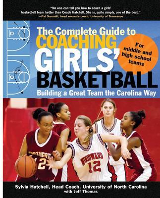 Complete Guide to Coaching Girls' Basketball book