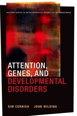 Attention, Genes, and Developmental Disorders book
