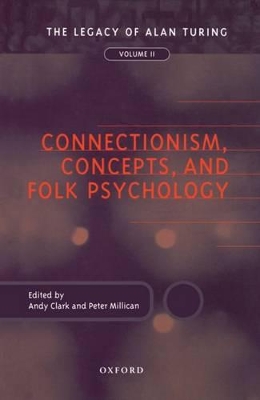 Connectionism, Concepts, and Folk Psychology by Andy Clark