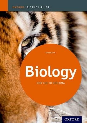 Biology Study Guide: Oxford IB Diploma Programme by Andrew Allott