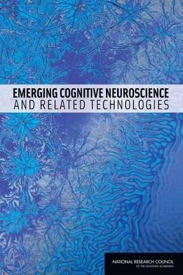 Emerging Cognitive Neuroscience and Related Technologies book