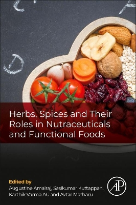 Herbs, Spices and Their Roles in Nutraceuticals and Functional Foods book
