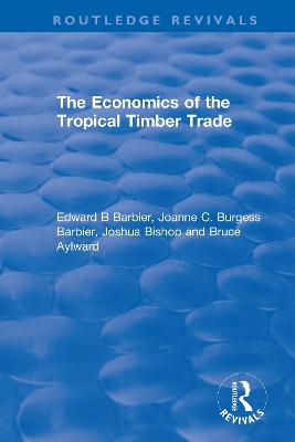 The Economics of the Tropical Timber Trade book
