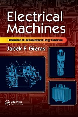 Electrical Machines: Fundamentals of Electromechanical Energy Conversion book