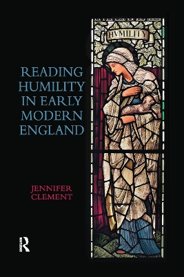 Reading Humility in Early Modern England book