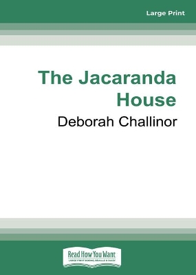 The Jacaranda House by Deborah Challinor