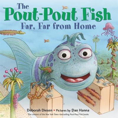 Pout-Pout Fish, Far, Far from Home book
