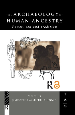 The Archaeology of Human Ancestry by Stephen Shennan