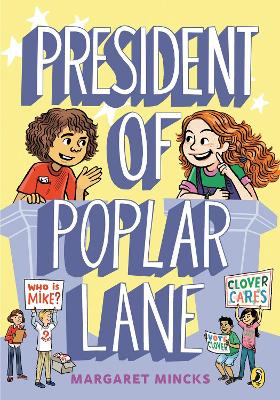 President of Poplar Lane by Margaret Mincks