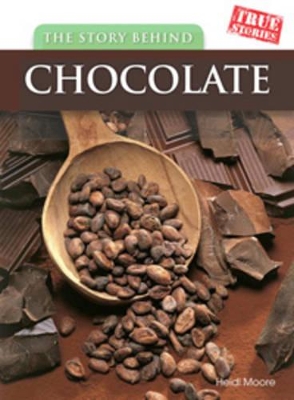 Story Behind Chocolate book