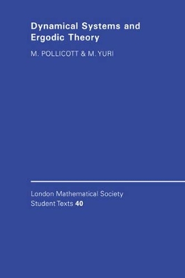 Dynamical Systems and Ergodic Theory by Mark Pollicott